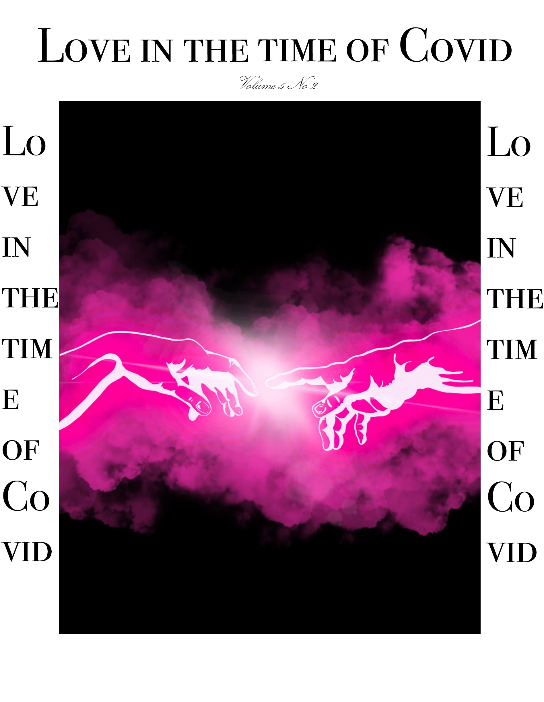 					View Vol. 5 No. 2 (2021): Love in the time of Covid
				
